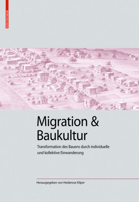 Migration und Baukultur - 