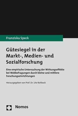 Gütesiegel in der Markt-, Medien- und Sozialforschung - Franziska Speck