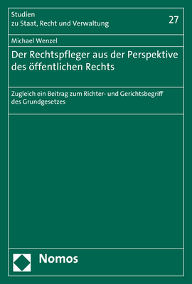 Der Rechtspfleger aus der Perspektive des öffentlichen Rechts - Michael Wenzel