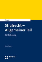 Strafrecht - Allgemeiner Teil - Kaspar, Johannes