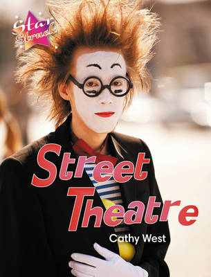 Street Theatre -  Cathy West