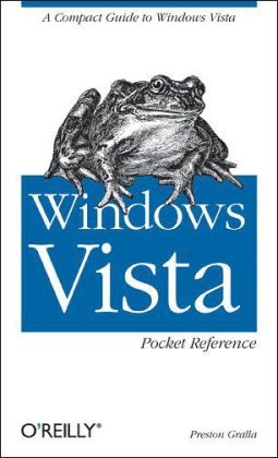 Windows Vista Pocket Reference -  Preston Gralla