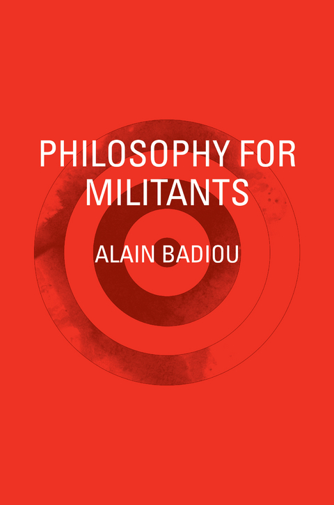 Philosophy for Militants - Alain Badiou