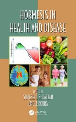 Hormesis in Health and Disease - 