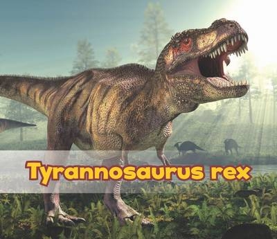 Tyrannosaurus Rex -  Daniel Nunn