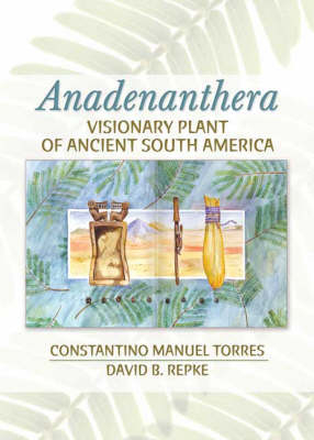 Anadenanthera -  David B Repke,  Constantino M Torres