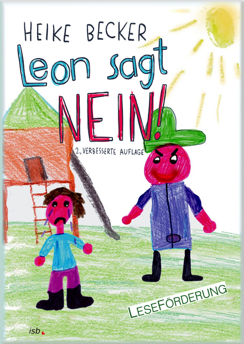 Leon sagt NEIN! - Heike Becker