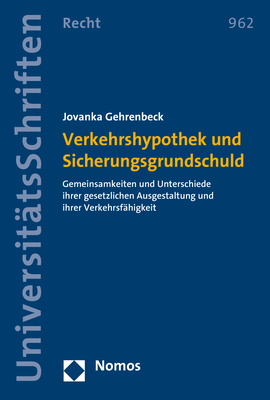 Verkehrshypothek und Sicherungsgrundschuld - Jovanka Gehrenbeck