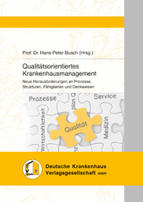 Qualitätsorientiertes Krankenhausmanagement - 