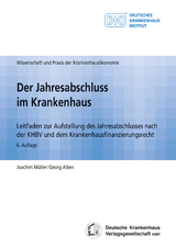 Der Jahresabschluss im Krankenhaus - Müller, Joachim; Alten, Georg