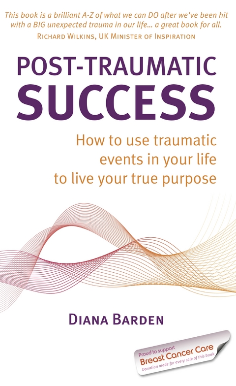 Post-Traumatic Success - Diana Barden