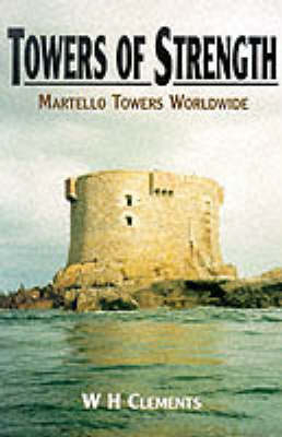 Towers of Strength -  W. H. Clements