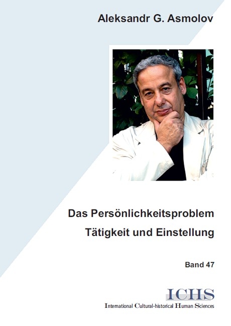 Das Persönlichkeitsproblem - Tätigkeit und Einstellung - Aleksandr G. Asmolov