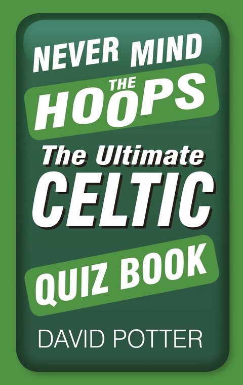 Never Mind the Hoops -  David W Potter