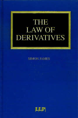 The Law of Derivatives -  Simon James