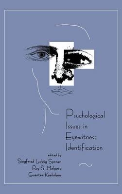 Psychological Issues in Eyewitness Identification - 