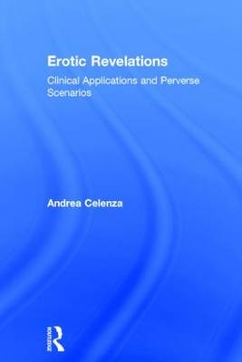 Erotic Revelations -  Andrea Celenza