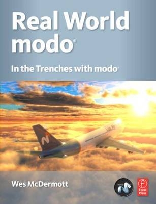 Real World Modo: The Authorized Guide -  Wes McDermott