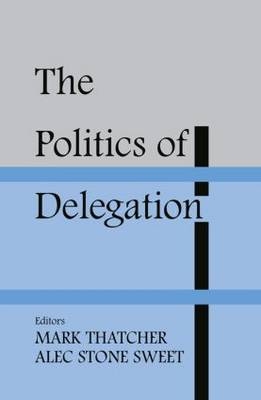 Politics of Delegation - 