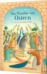 Das Wunder von Ostern - Elena Pasquali