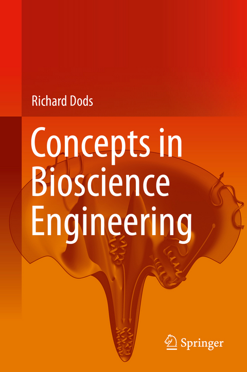 Concepts in Bioscience Engineering - Richard Dods