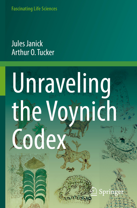 Unraveling the Voynich Codex - Jules Janick, Arthur O. Tucker