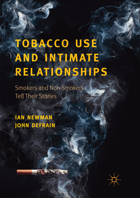 Tobacco Use and Intimate Relationships - Ian Newman, John DeFrain