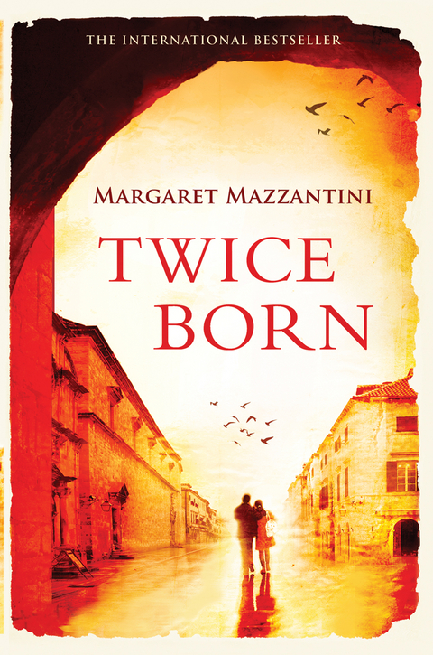 Twice Born -  Margaret Mazzantini