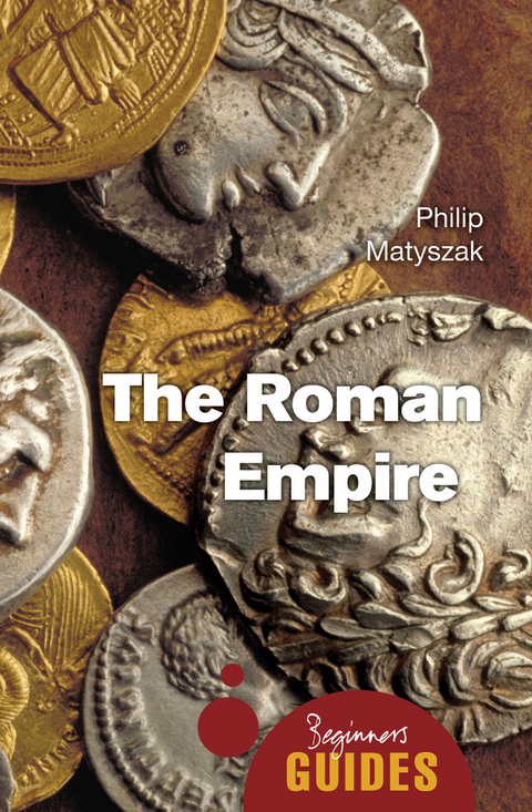 The Roman Empire -  Philip Matyszak