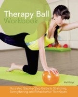 Therapy Ball Workbook -  Karl Knopf