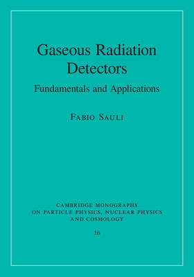 Gaseous Radiation Detectors -  Fabio Sauli