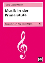 Musik in der Primarstufe - Heinz-Lothar Worm