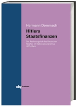 Hitlers Staatsfinanzen - Hermann Dommach