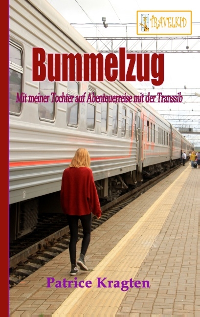 Bummelzug - Patrice Kragten