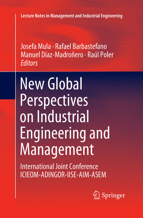 New Global Perspectives on Industrial Engineering and Management - 