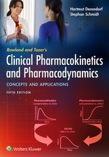 Rowland and Tozer's Clinical Pharmacokinetics and Pharmacodynamics: Concepts and Applications - Derendorf, Hartmut; Schmidt, Dr. Stephan