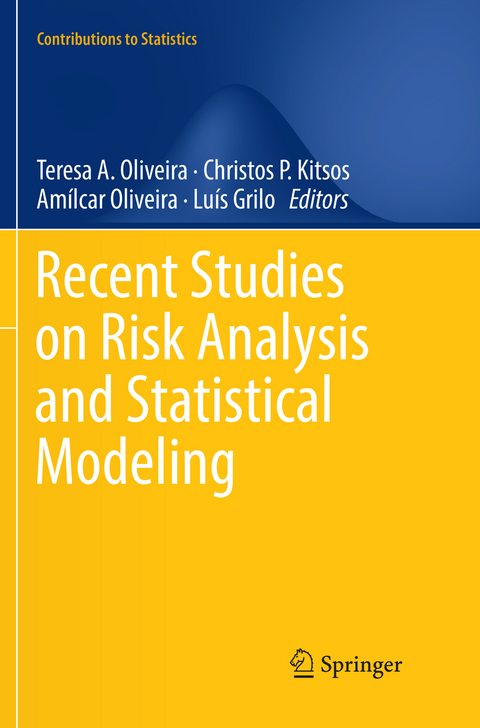 Recent Studies on Risk Analysis and Statistical Modeling - 