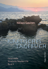 Kretisches Tagebuch - Niklaus Gaschen