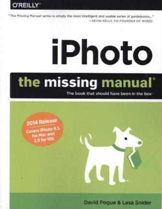 iPhoto: The Missing Manual -  David Pogue,  Lesa Snider