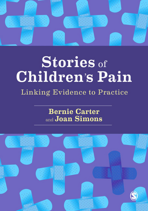 Stories of Children′s Pain - Bernie Carter, Joan Simons,  Author