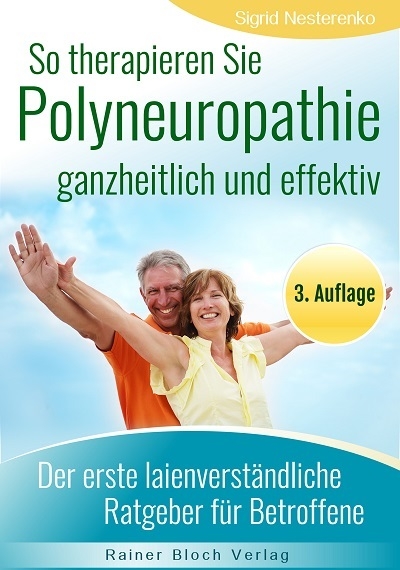 So therapieren Sie Polyneuropathie - ganzheitlich und effektiv - Sigrid Nesterenko