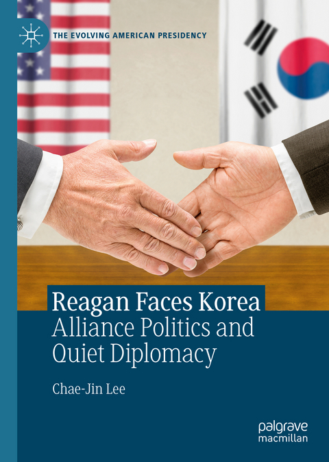 Reagan Faces Korea - Chae-Jin Lee