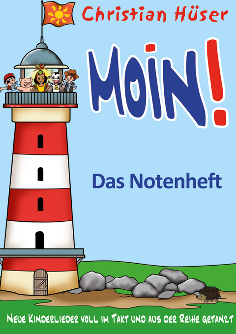 Moin! - Das Notenheft - Christian Hüser