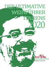 DER ultimative Weinführer Italiens 2020 - Cernilli, Daniele