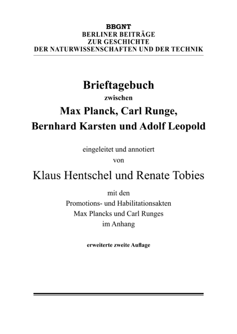 Brieftagebuch zwischen Max Planck, Carl Runge, Bernhard Karsten und Adolf Leopold - Max Planck, Carl Runge, Bernhard Karsten, Adolf Leopold