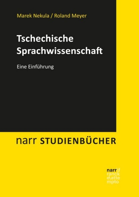 Tschechische Sprachwissenschaft - Marek Nekula, Roland Meyer