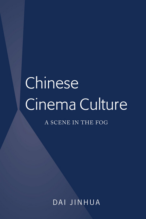 Chinese Cinema Culture - Dai Jinhua