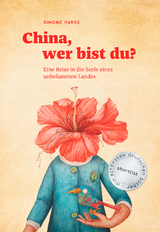 China, wer bist du? - Simone Harre