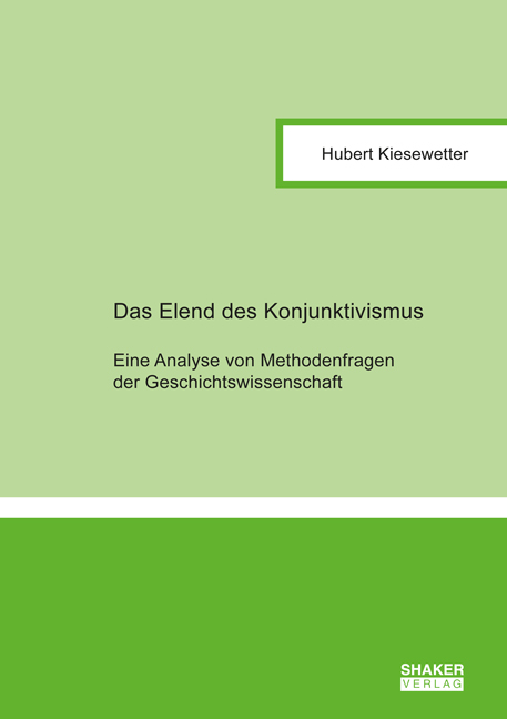 Das Elend des Konjunktivismus - Hubert Kiesewetter