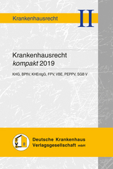 Krankenhausrecht kompakt 2019 - Hauser, Andrea